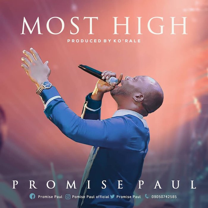 Gospel Music: Most High - Promise Paul | AmenRadio.net