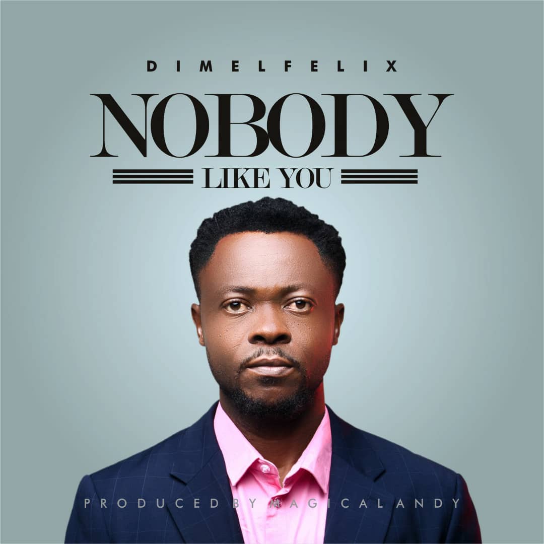 Gospel Music & Video: No Body Like You - Dimel Felix | AmenRadio.net
