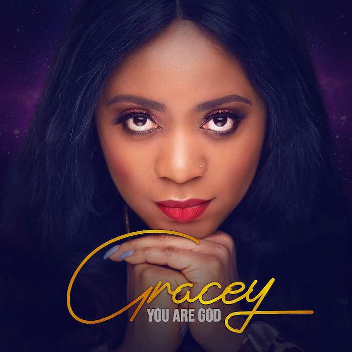 Gospel Music: You Are God - Gracey | AmenRadio.net