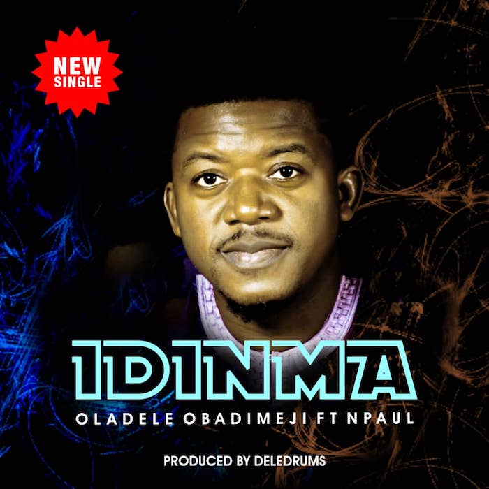 Gospel Music: Idinma - Oladele Obadimeji | AmenRadio.net