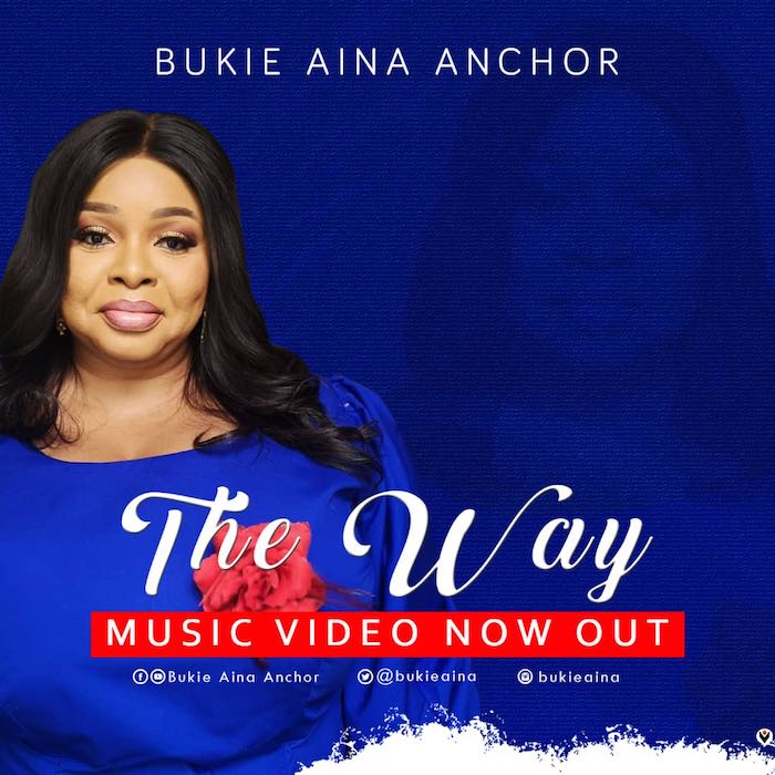 Gospel Music Video: The Way - Bukie Aina Anchor | AmenRadio.net