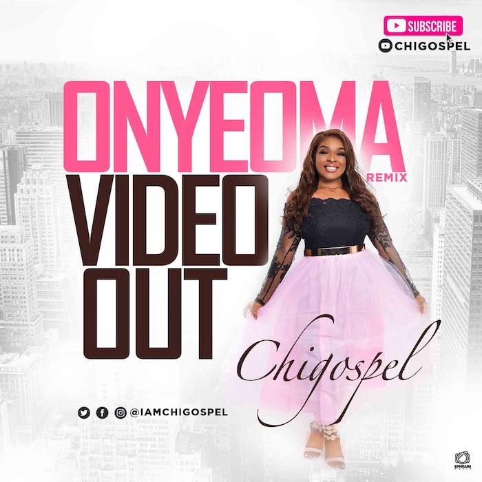 Gospel Music: Onyeoma Remix - ChiGospel | AmenRadio.net