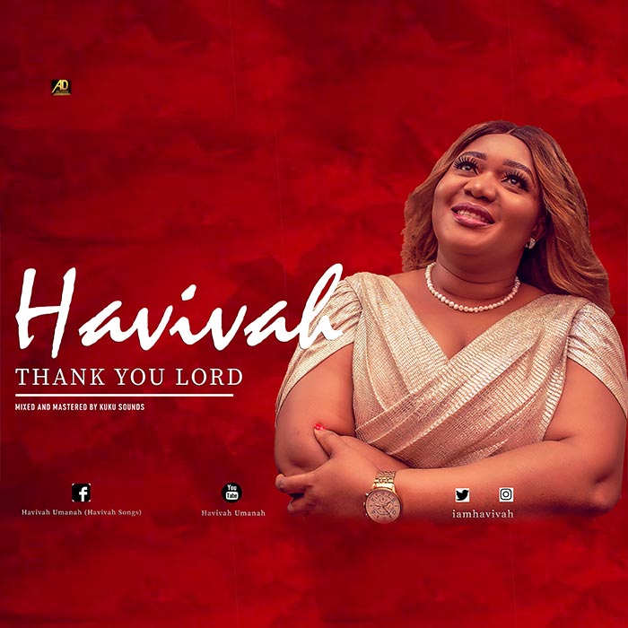 Gospel Music: Thank You Lord - Havivah | AmenRadio.net