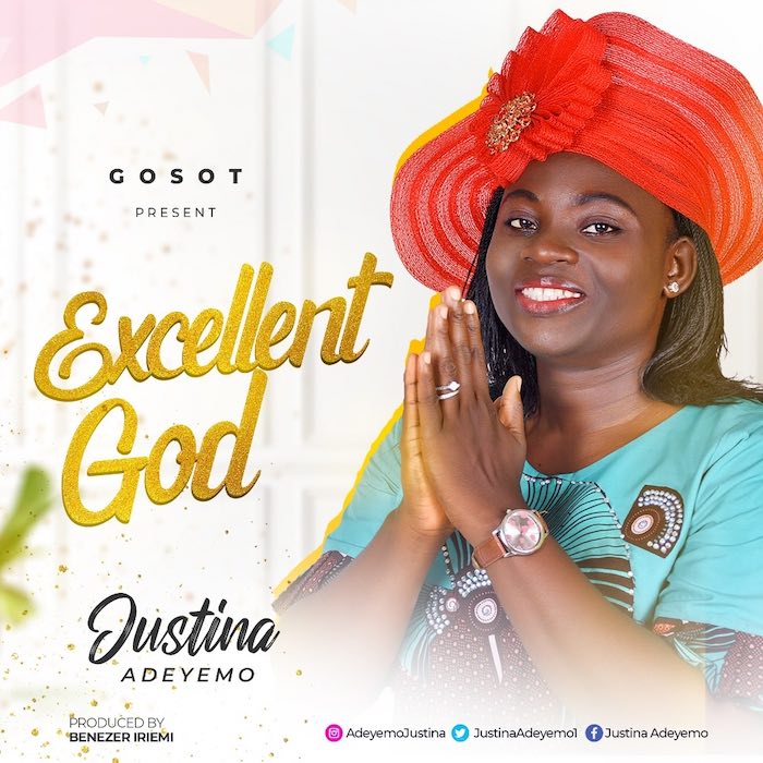 Gospel Music: Excellent God - Justina Adeyemo | AmenRadio.net