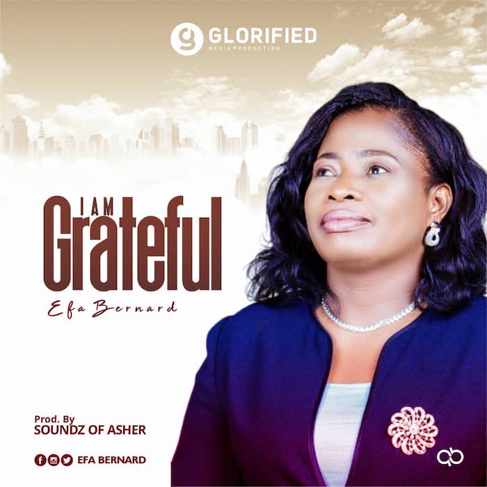 Gospel Music: I’m Grateful - Efa Bernard | AmenRadio.net