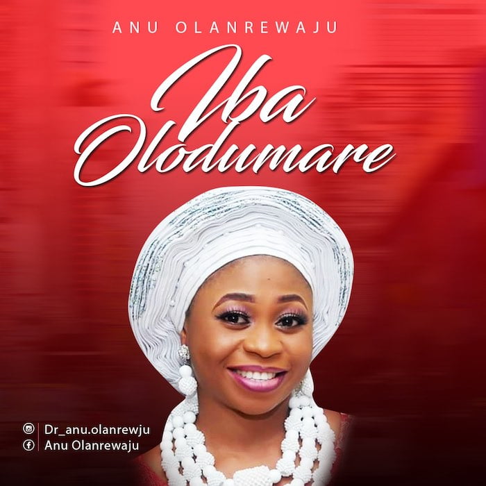 Gospel Music: Iba Olodumare - Anu Olanrewaju | AmenRadio.net