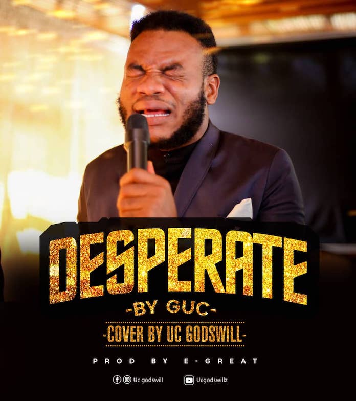 Desperate [Cover] - UC Godswill