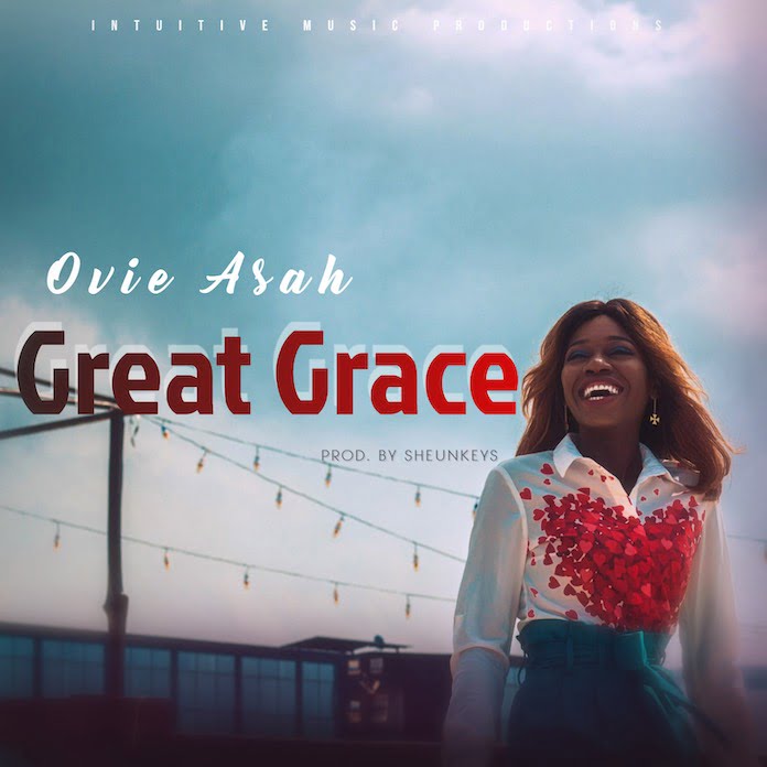 Great Grace - Ovie Asah