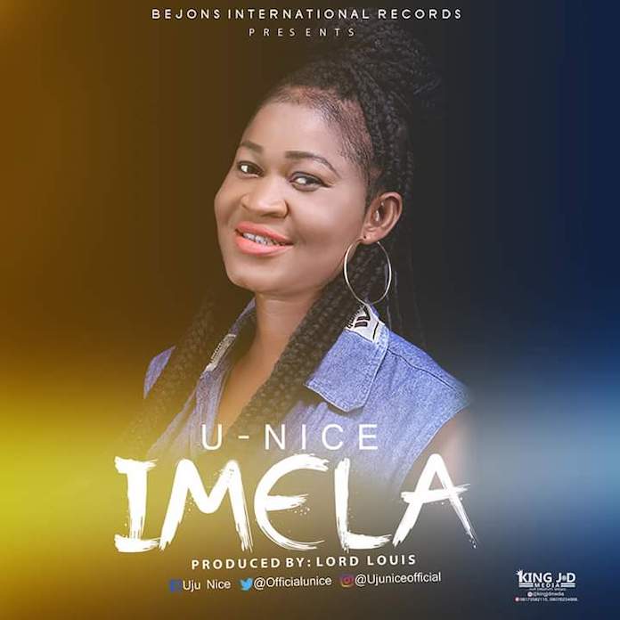 Gospel Music: Imela - U-Nice