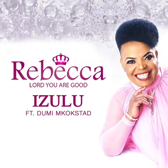 Download: Izulu - Rebecca Malope feat. Dumi Mkokstad | SA Gospel Music Mp3