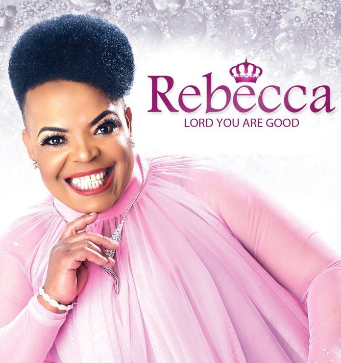 Download Album: Lord You Are Good - Rebecca Malope | Gospel Songs Mp3