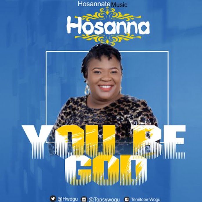 You Be God - Hosanna