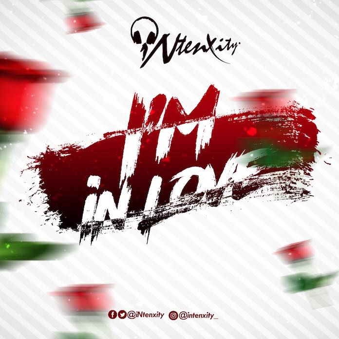 Download: I’m In Love - iNtenxity | Gospel Songs Mp3