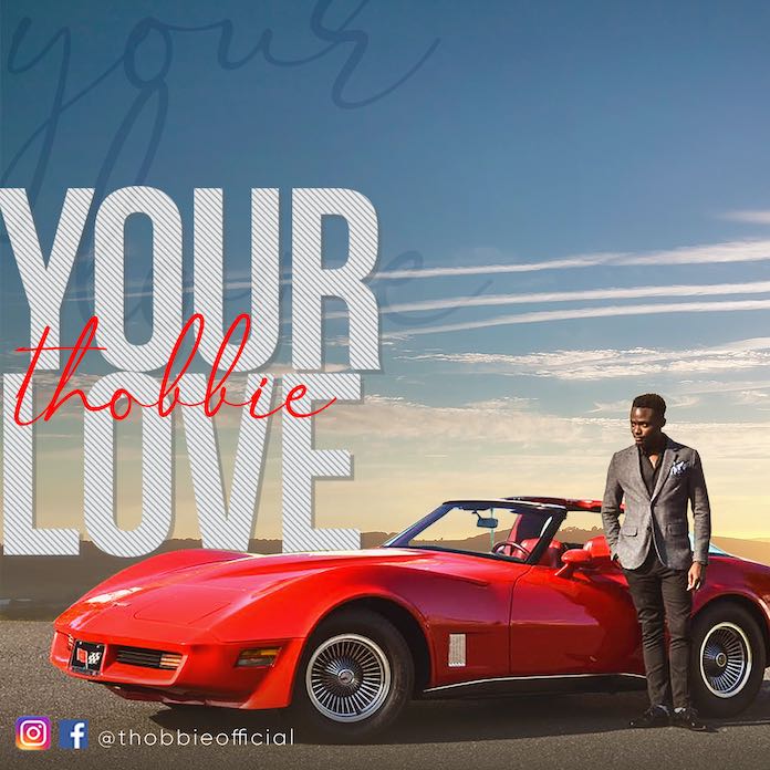 Download: Your Love - Thobbie |