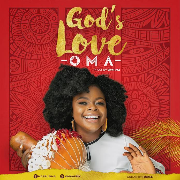 Download: God’s Love - Oma | Gospel Songs