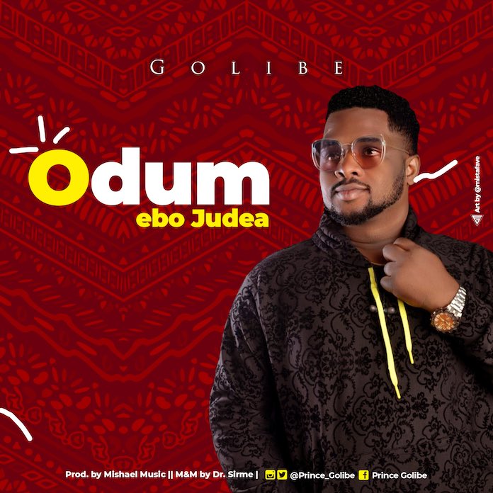 Download Mp3: Odum Ebo Judea - Golibe | Gospel Songs 2020