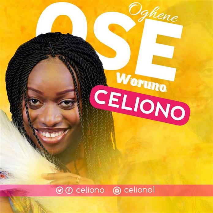 Download Lyrics: Oghene Ose Woruno - Celiono | Gospel Songs Mp3 2020