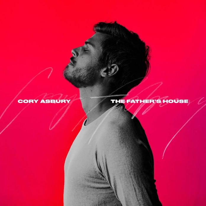 Cory Asbury Newest Song and Lyrics "The Father's House" Download