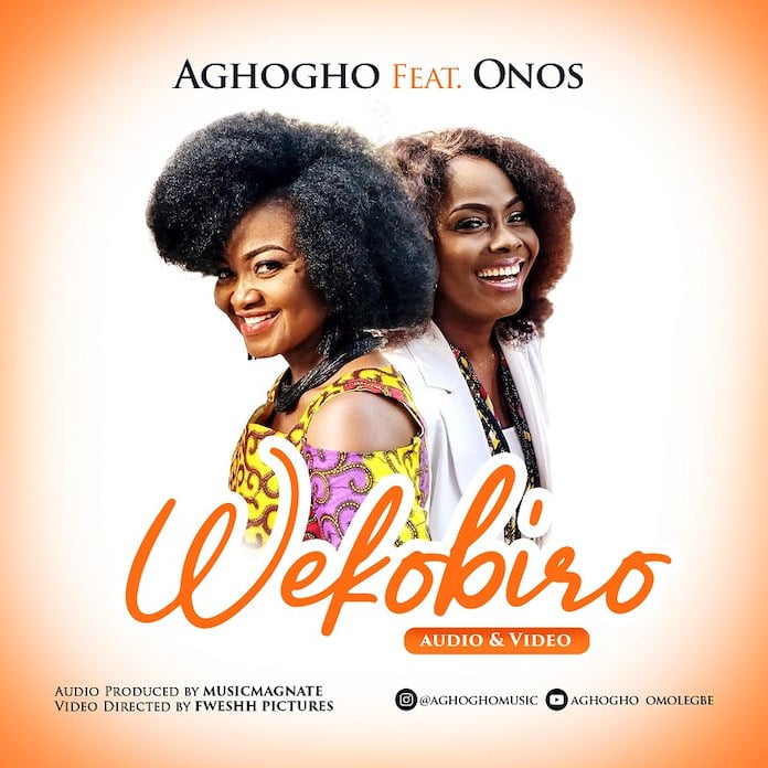 Download Video + Lyrics: Wekobiro - Aghogho Feat. Onos | Gospel Songs Mp3