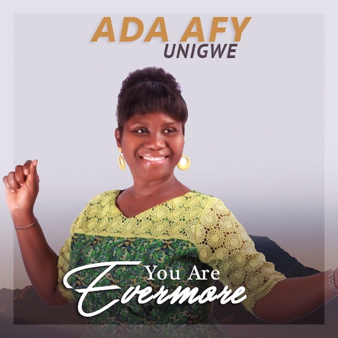Download: Evermore - Ada Afy Unigwe | Gospel Songs Mp3 Music