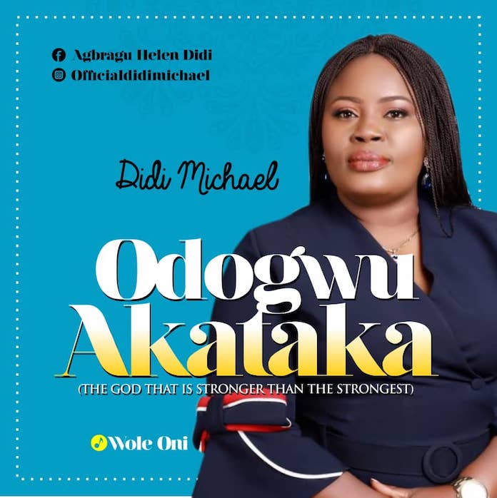 Odogwo Akataka - Didi Michael