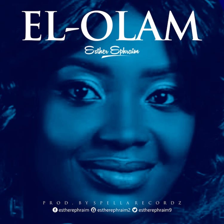 El-Olam - Esther Ephraim