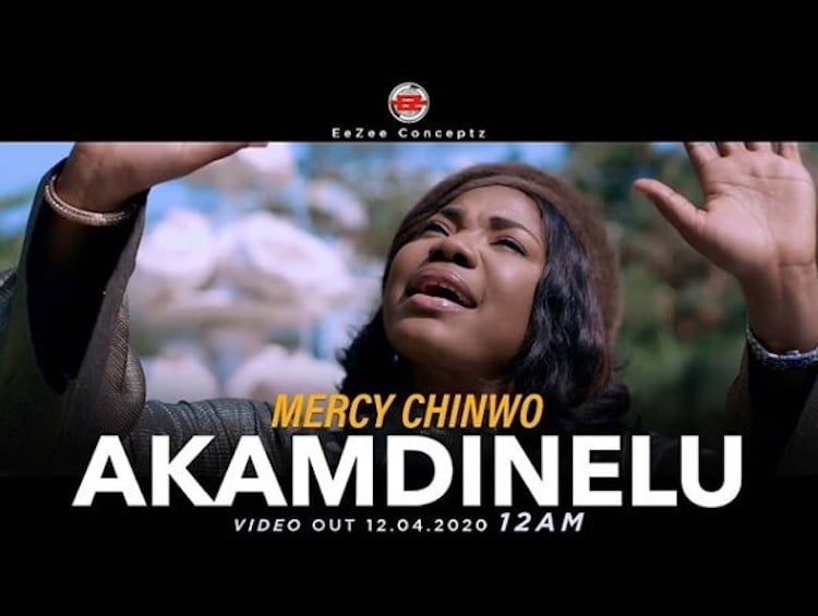 [Music Video] Mercy Chinwo – Akamdinelu