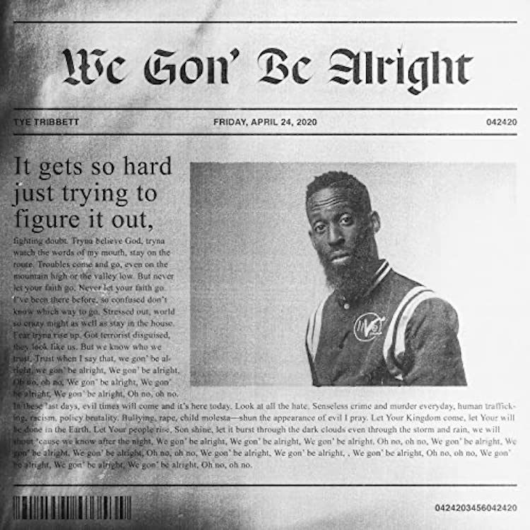 [Music + Lyrics] Tye Tribbett – We Gon' Be Alright
