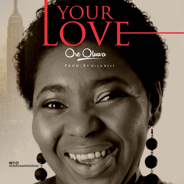 Oreoluwa – Your Love
