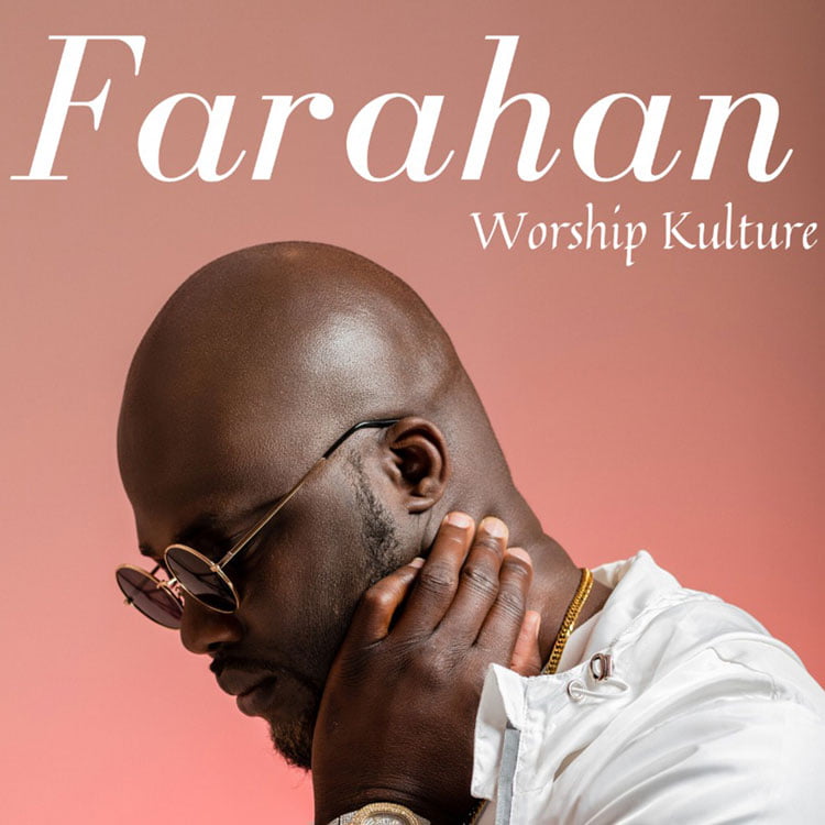 Farahan - Worship Kulture