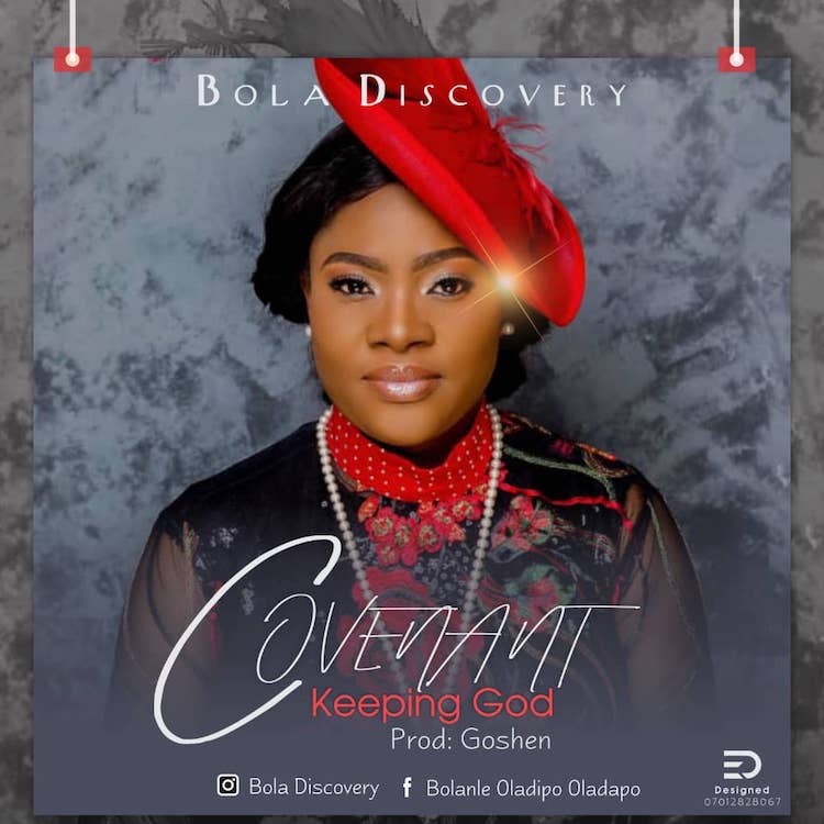 Covenant Keeping God - Bola Discovery