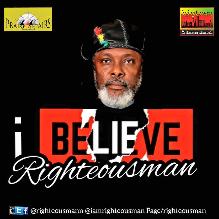 I Believe - Righteousman
