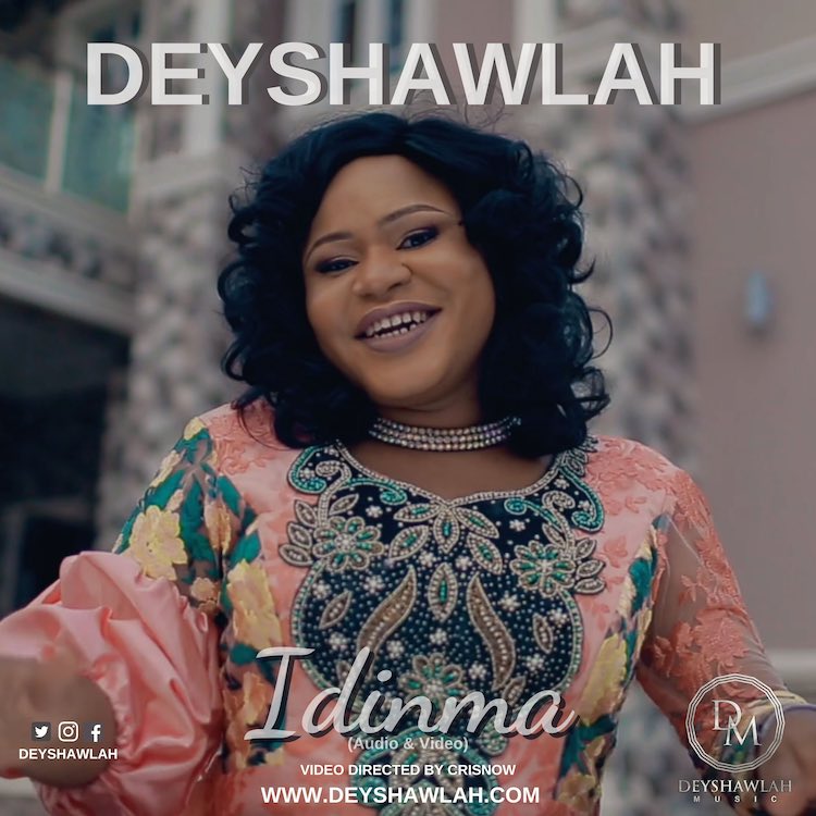 Idinma (God Is Good) – Deyshawlah