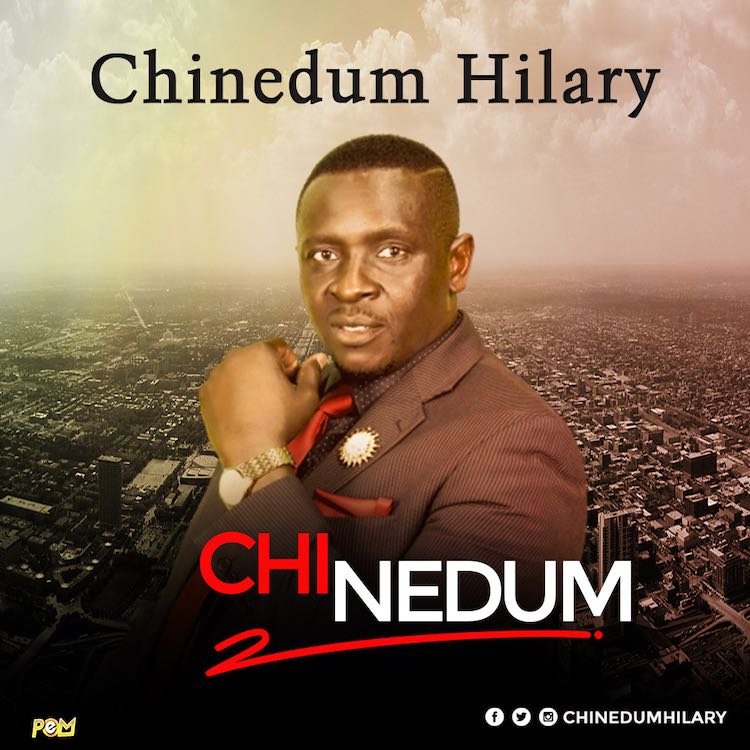 Chi Nedum - Chinedum Hilary