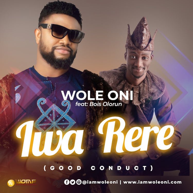 Iwa Rere - Amb. Wole Oni feat. Bois Olorun