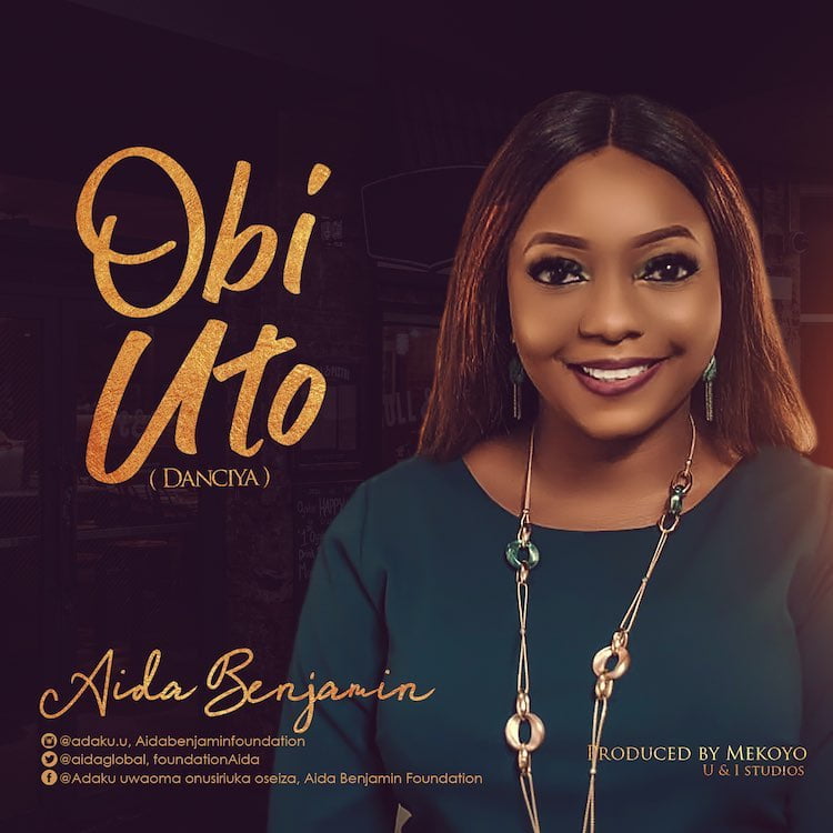 Obi Uto - Aida Benjamin