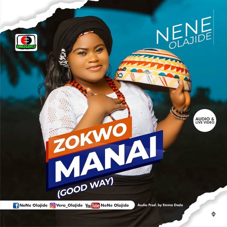 Zokwo Manai - Nene Olajide