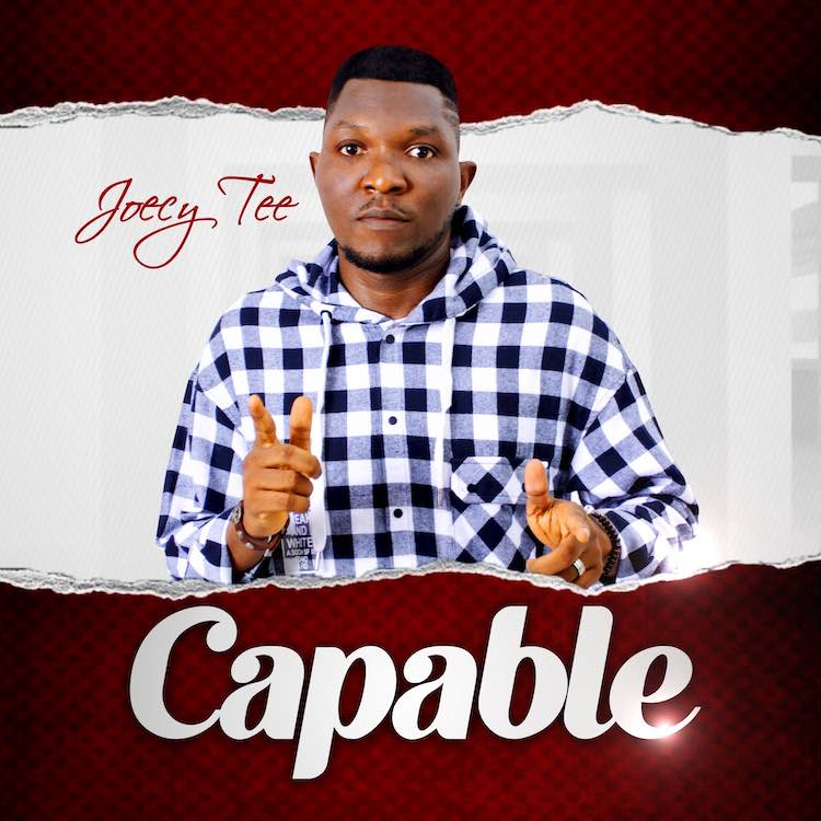 Capable EP - Joecy Tee
