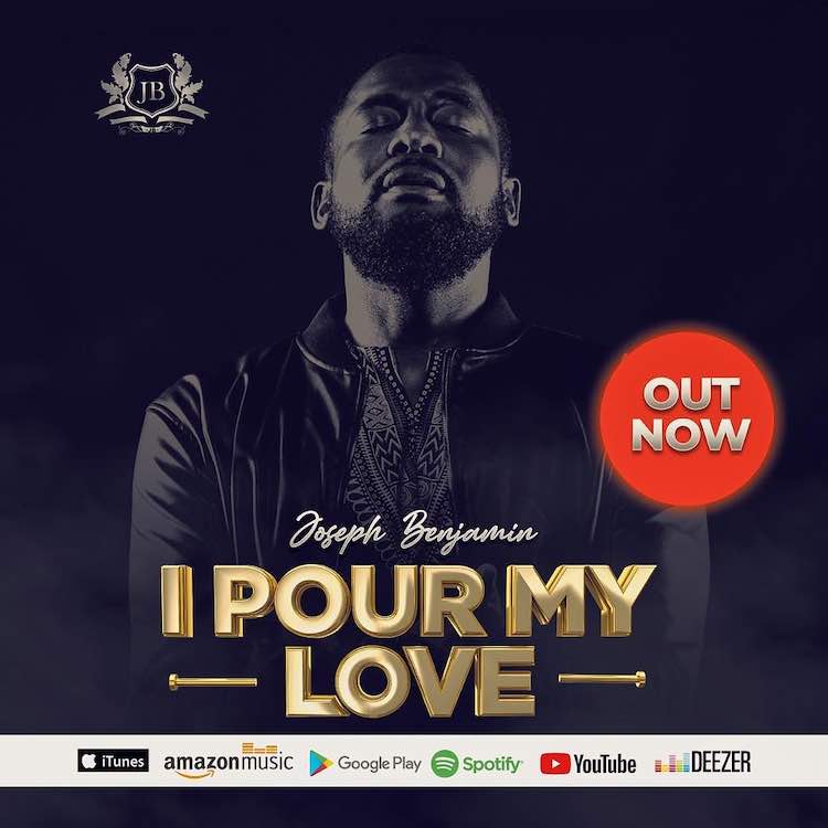 I Pour My Love - Joseph Benjamin