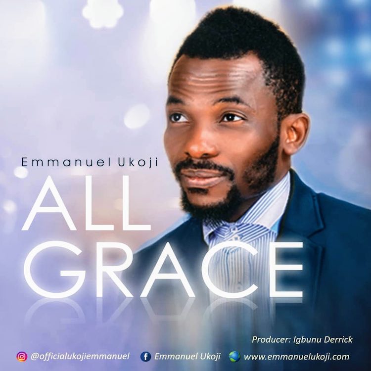 All Grace + Aka Jehovah - Emmanuel Ukoji