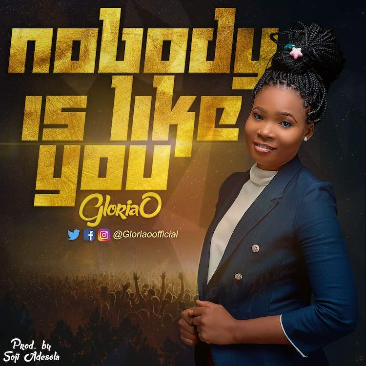 Nobody Is Like You - Gloria O