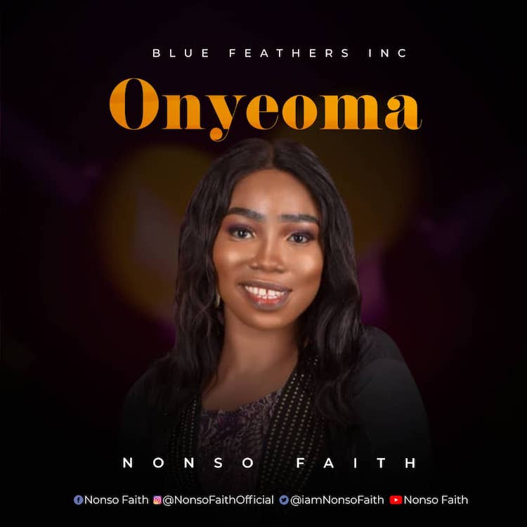 Onyeoma - Nonso Faith