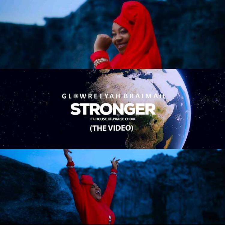 Stronger - Glowreeyah Braimah ft. House of Praise Choir