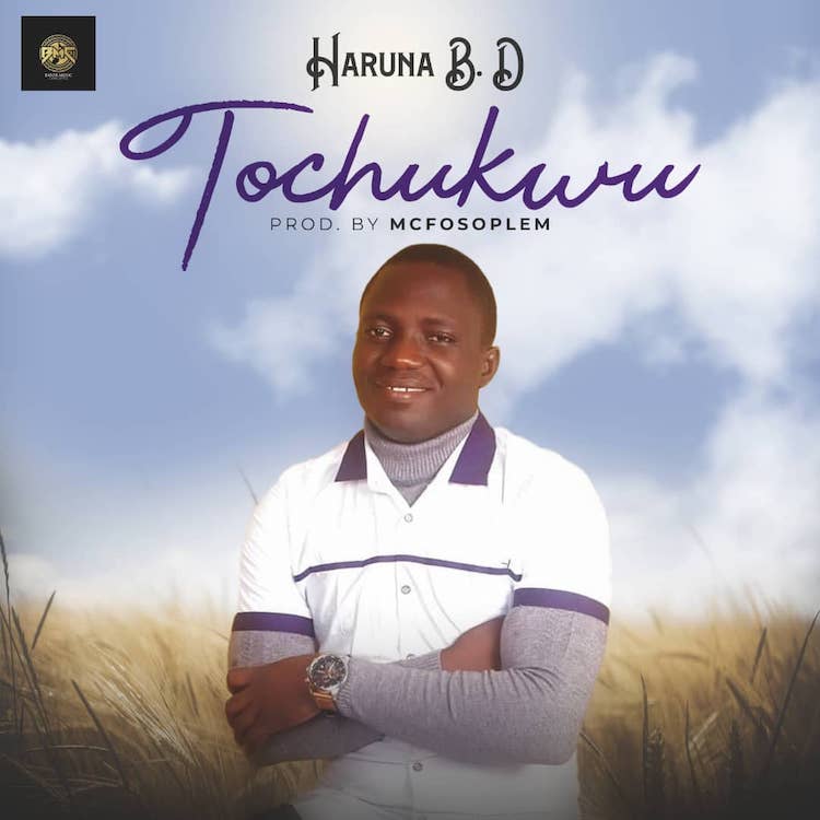 Tochukwu - Haruna B.D