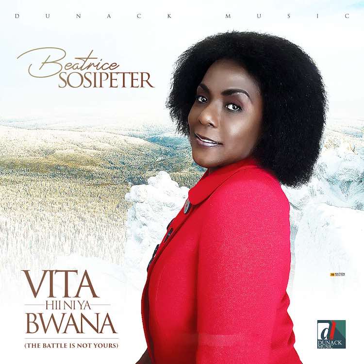 Vita Hii Ni Ya Bwana - Beatrice Sosipete