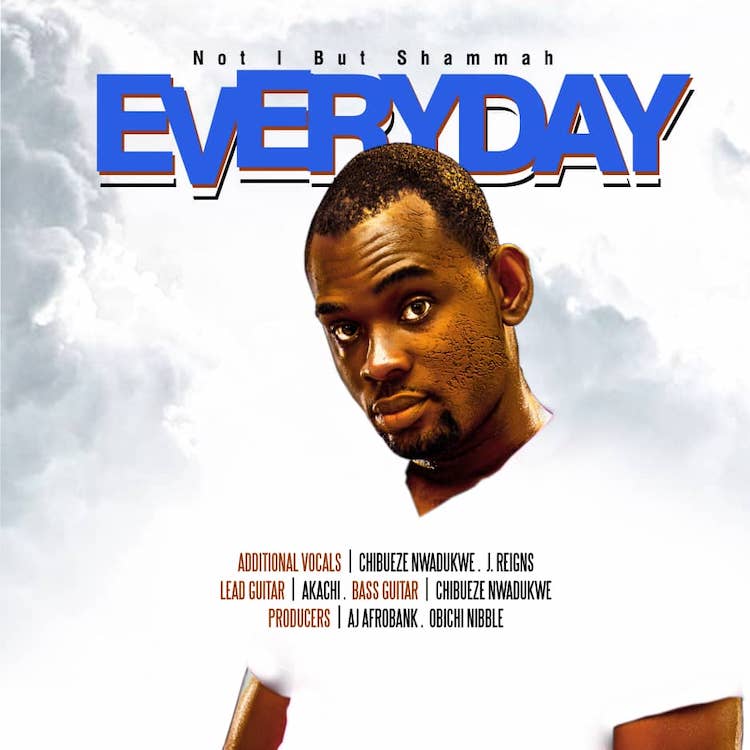 Everyday - Not I But Shammah