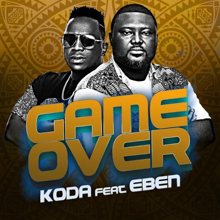 Game Over - Koda feat. Eben
