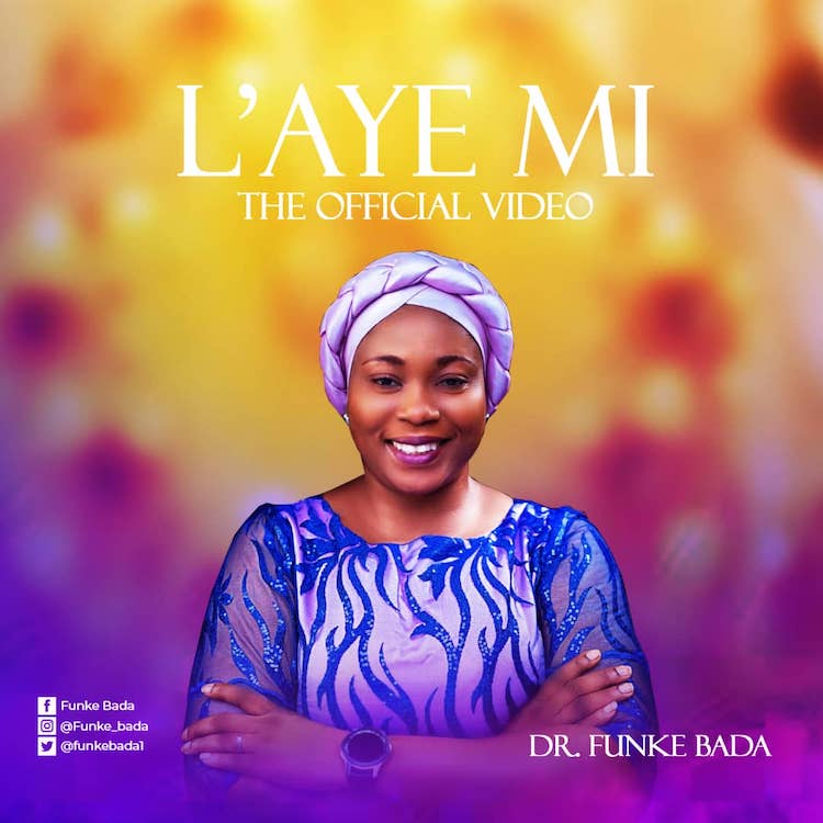 Laye Mi – Funke Bada