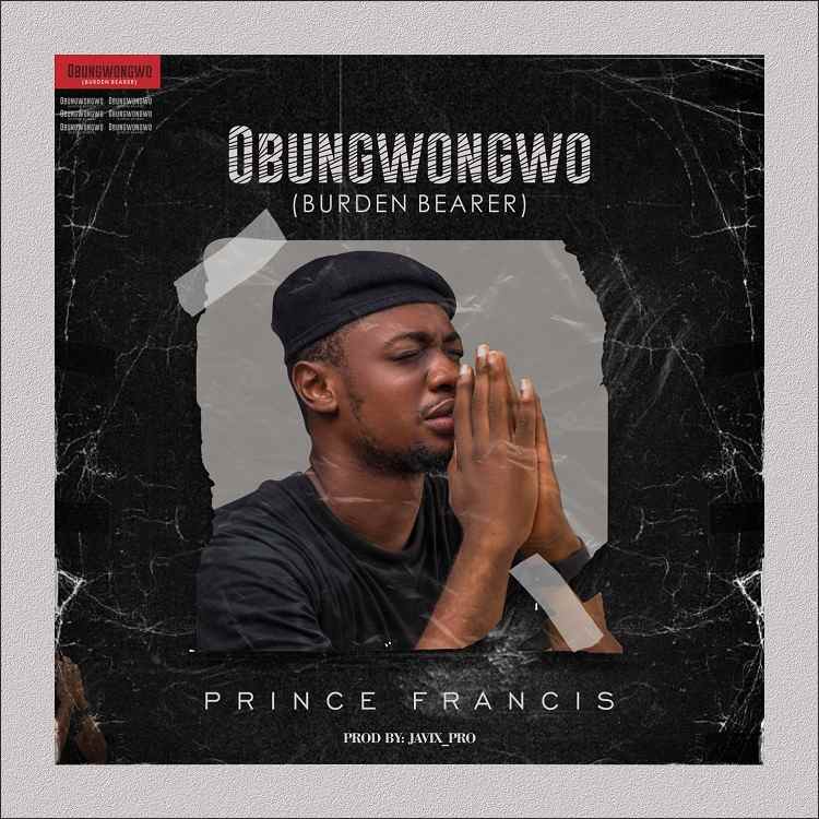 Obungwongwo - Prince Francis