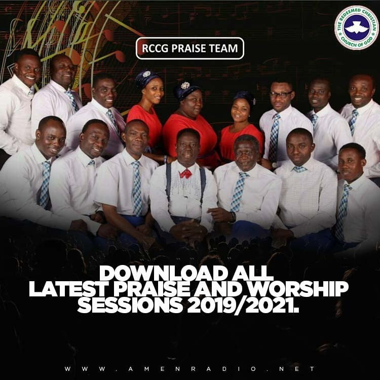 Download ALL RCCG Praise Team Live Praise And Worship Sessions 2019-2021.